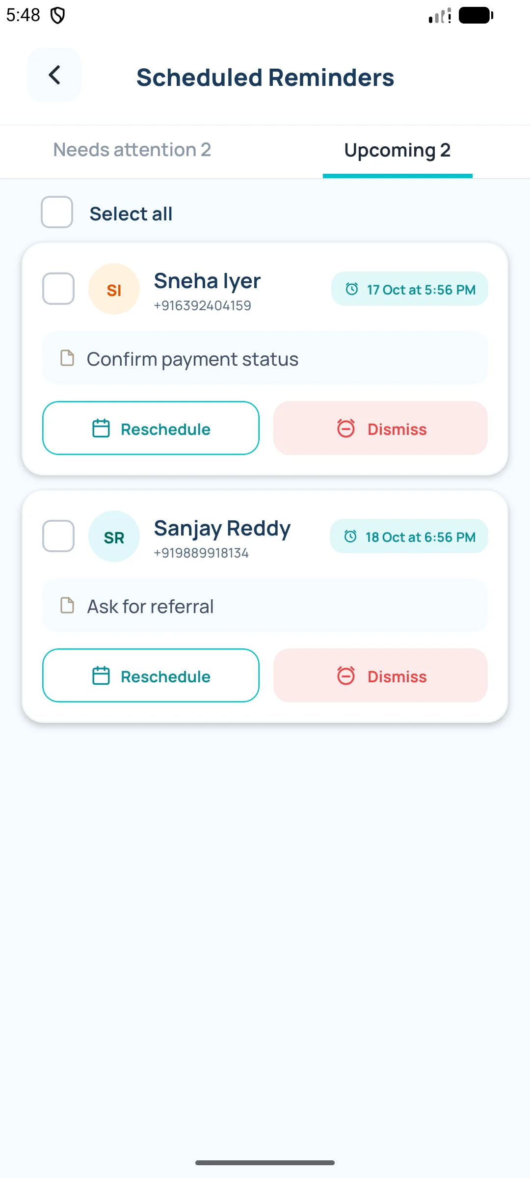 Scheduled follow-up reminders with notes, reschedule and dismiss