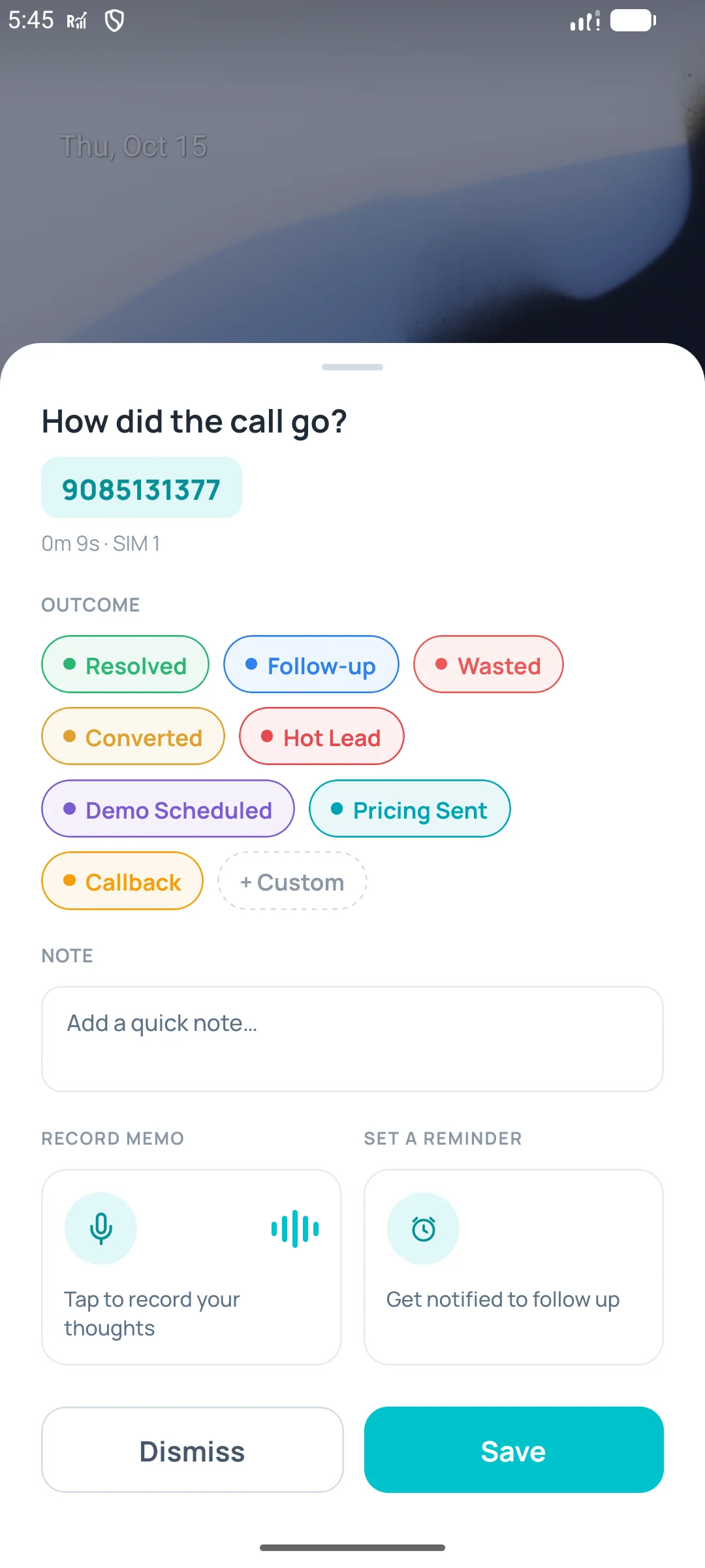 After-call sheet asking how the call went, with outcome tags, a note, a voice memo and a reminder